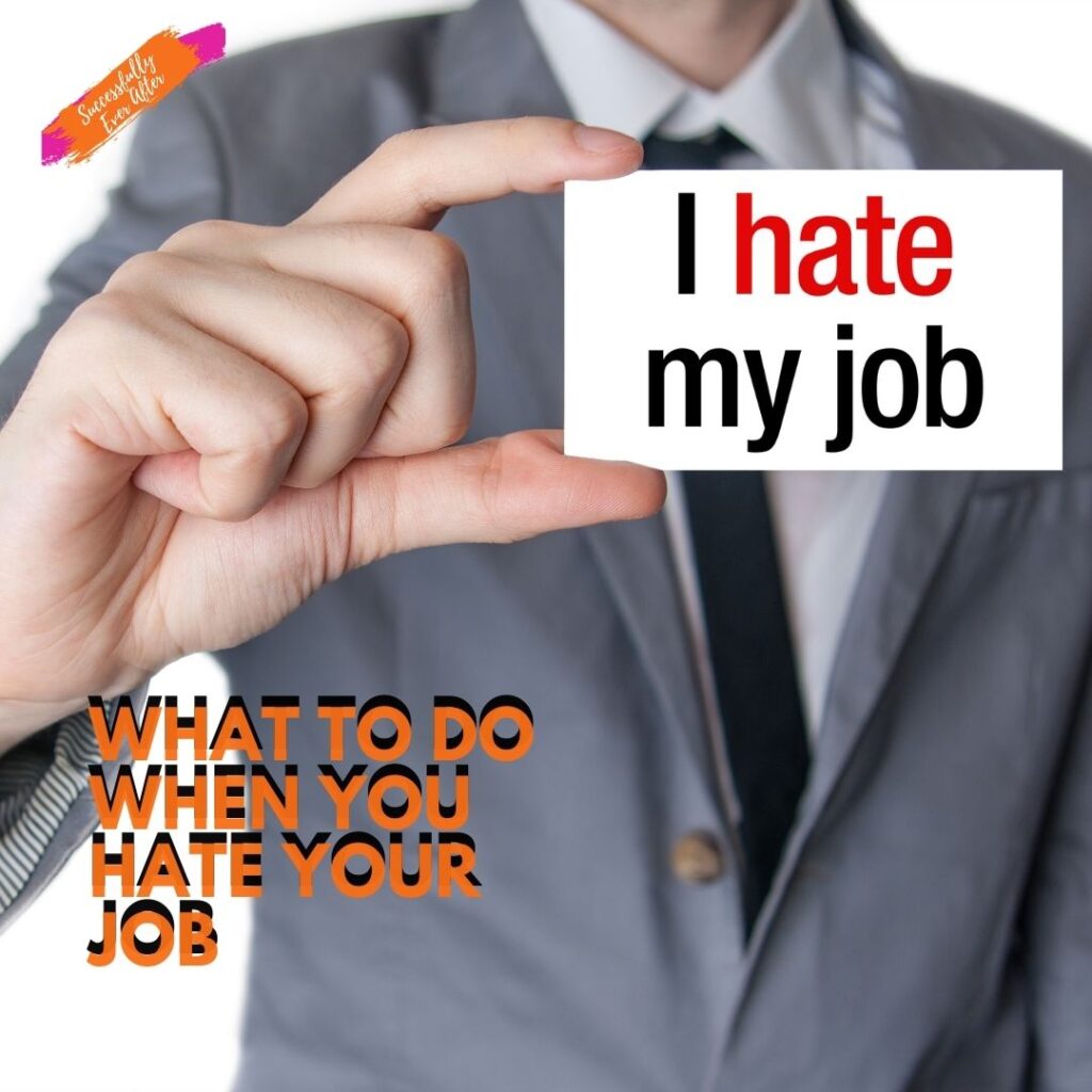 what-to-do-when-you-hate-your-job-chellie-phillips