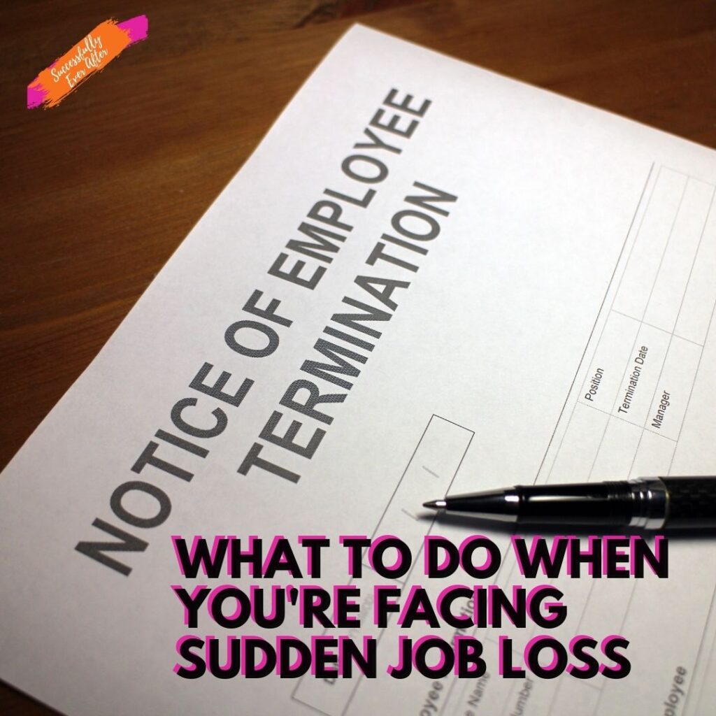 what-to-do-when-you-re-facing-sudden-job-loss-chellie-phillips