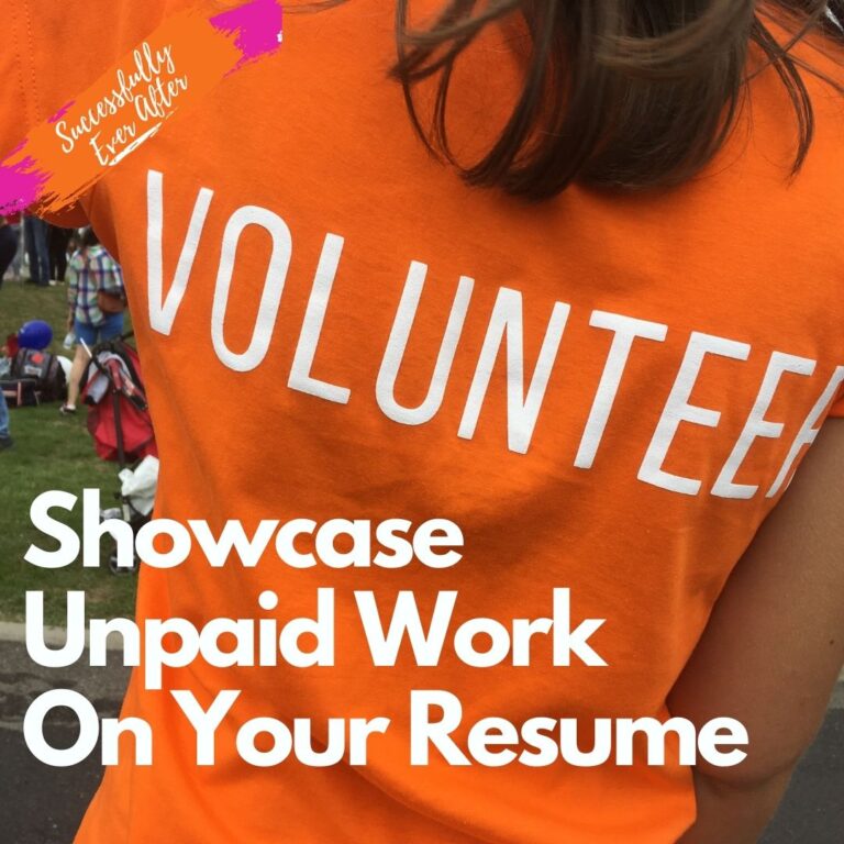 Showcase Unpaid Work Experience On Your Resume Chellie W. Phillips