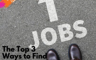 The Top 3 Ways to Find Unadvertised Job Openings