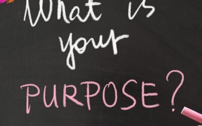 Why Knowing Your Life’s Purpose is Important