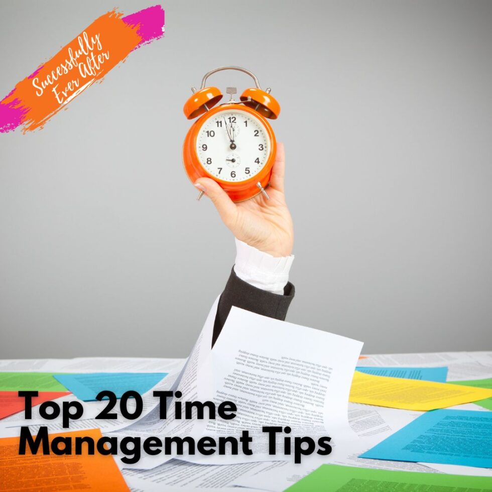 Top 20 Time Management Tips for the Procrastinator - Chellie Phillips