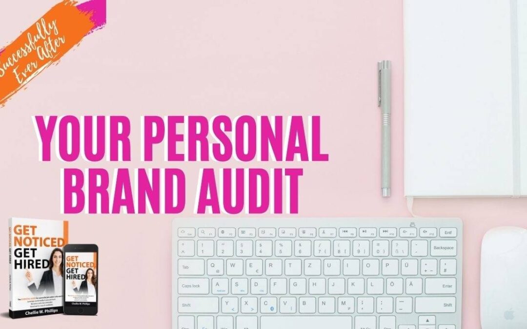 5. Diving Into Your Personal Brand Audit