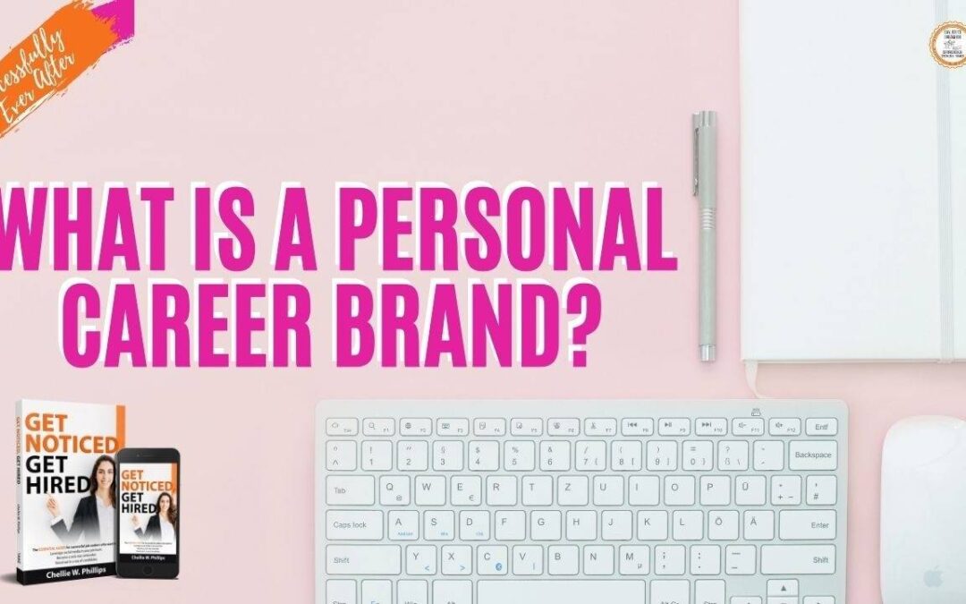 3. What is a personal career brand?