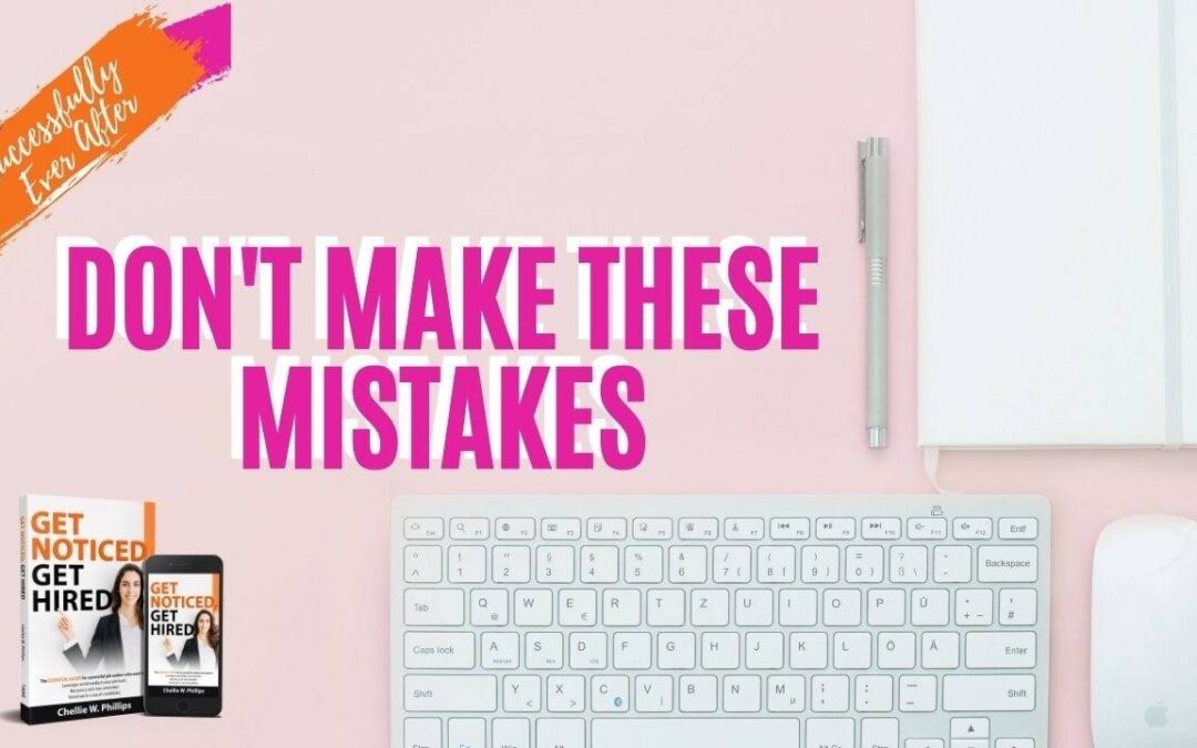 7. Don’t Make These Mistakes