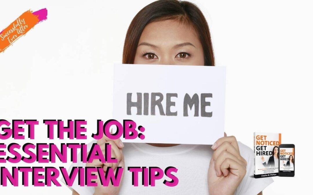 2.Get The Job: Essential Interview Tips