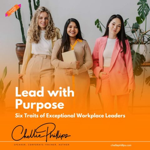 Lead with Purpose: Six Traits of Exceptional Workplace Leaders ...