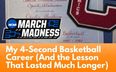 My 4-Second Basketball Career (And the Lesson That Lasted Much Longer)