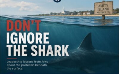 Reel Leadership: Don’t Ignore the Shark